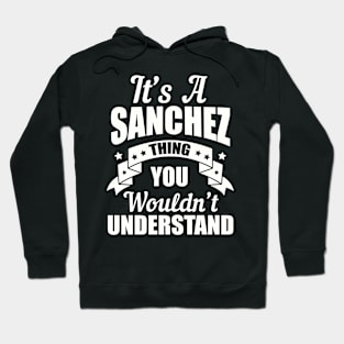 Sanchez Thing Hoodie